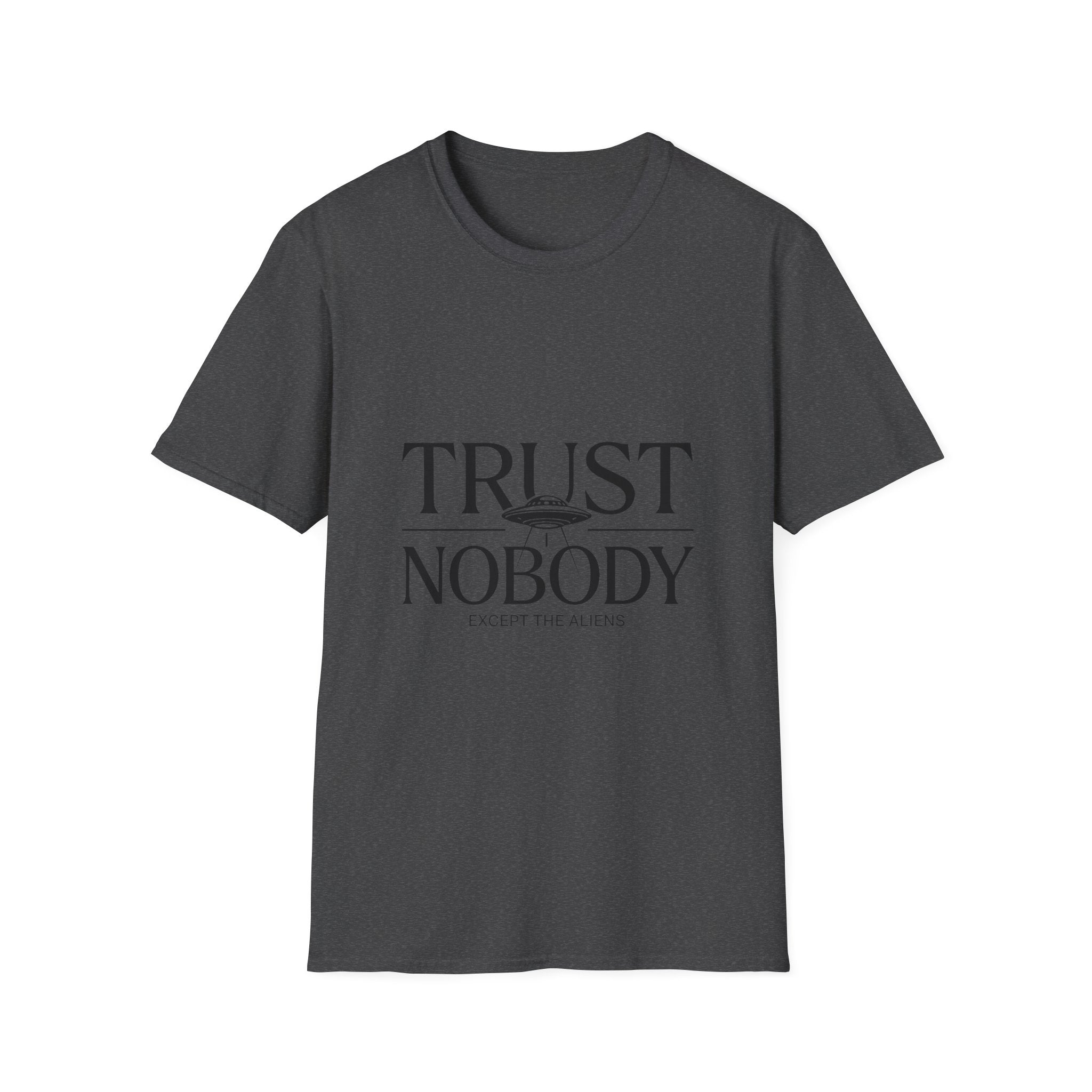 T-Shirt — "Trust Nobody" Minimalist Statement Tee
