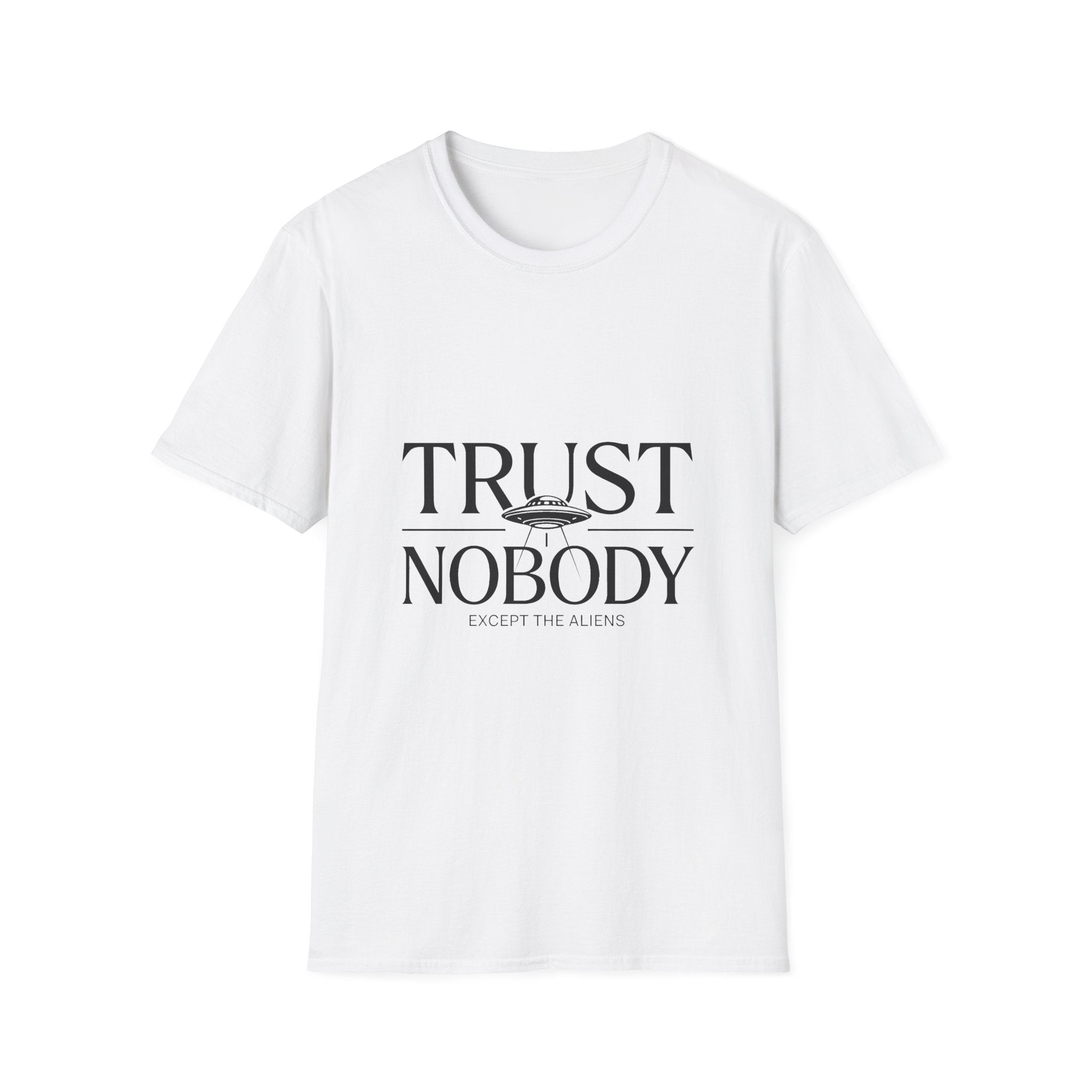 T-Shirt — "Trust Nobody" Minimalist Statement Tee