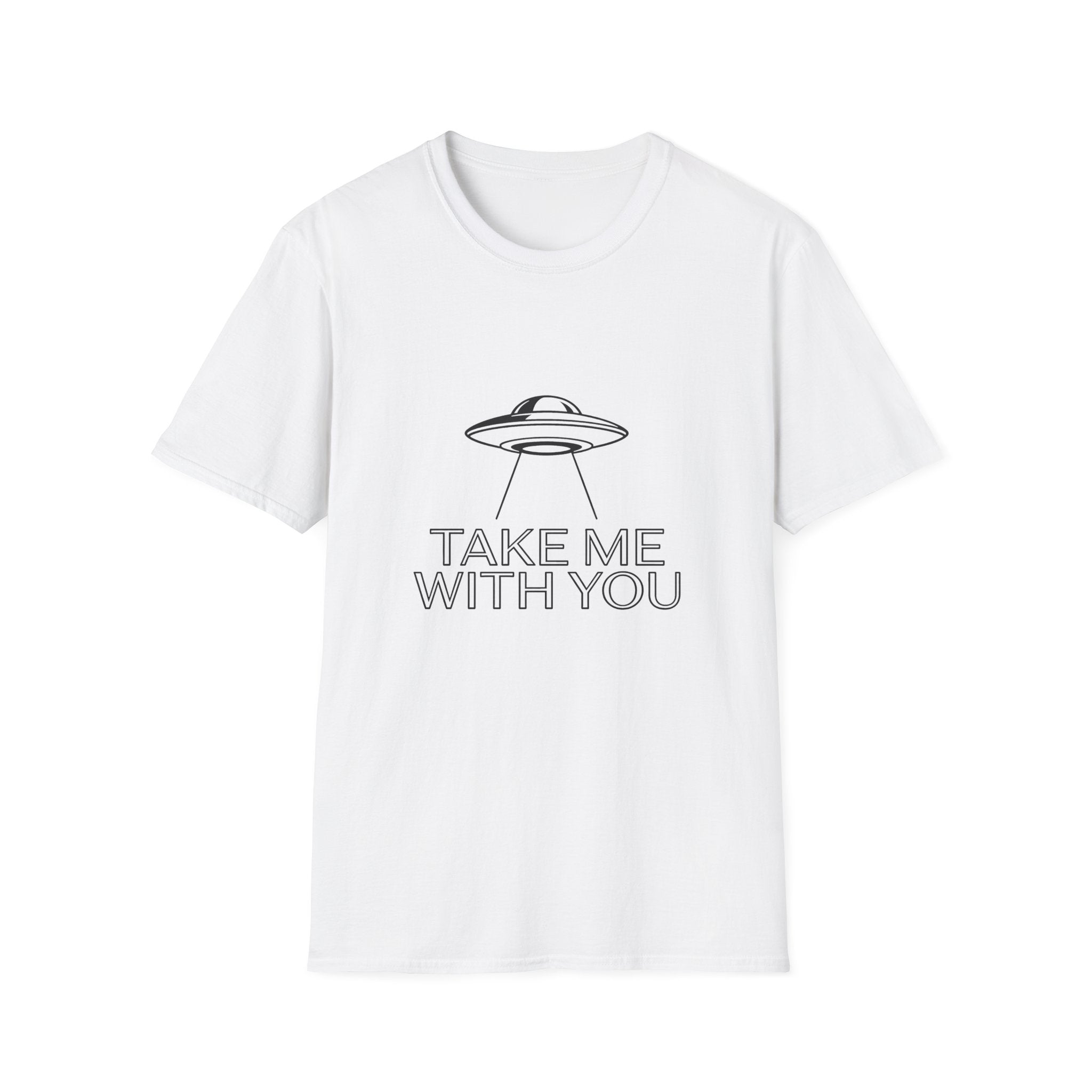 Take Me With You UFO T-Shirt — Alien Abduction Graphic Tee