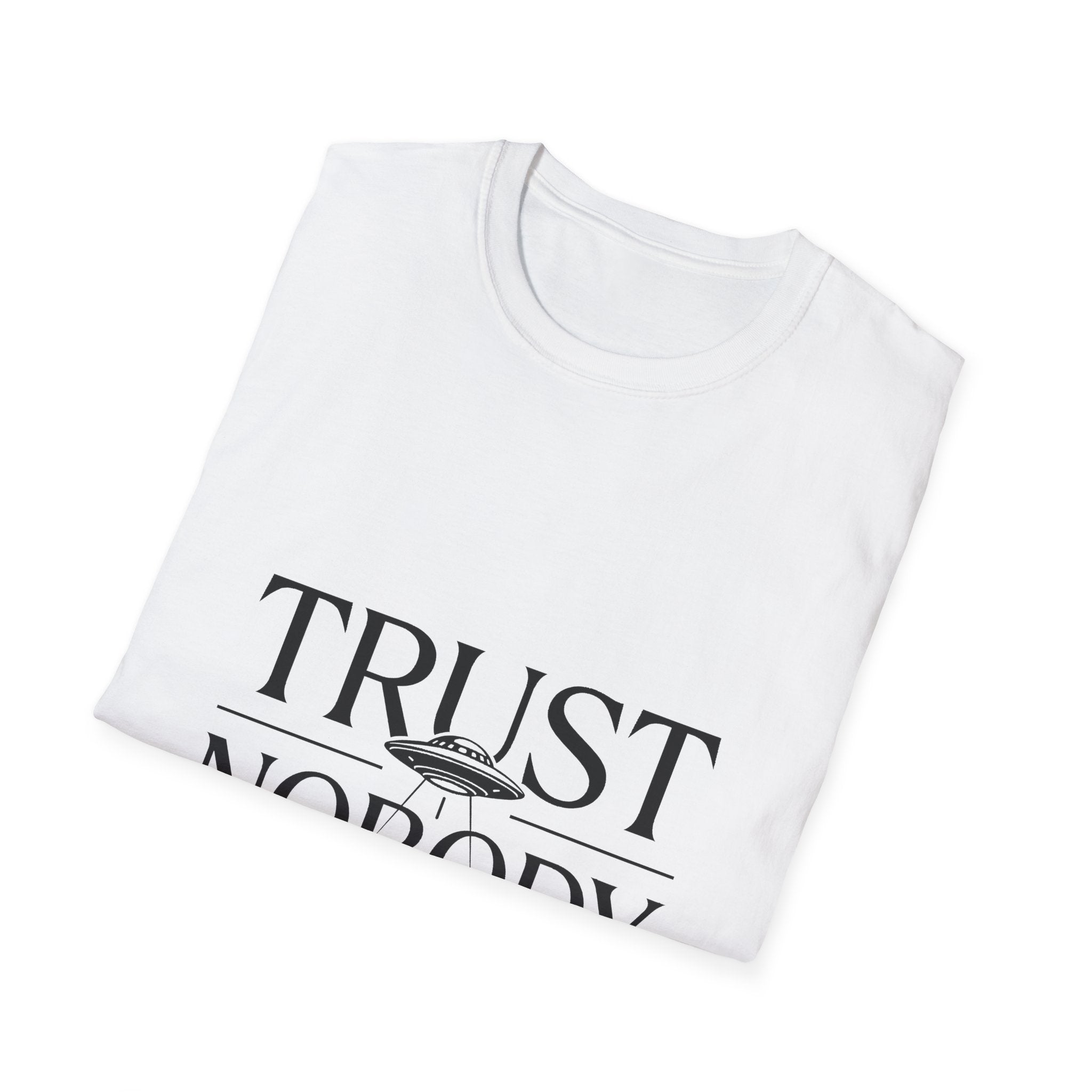 T-Shirt — "Trust Nobody" Minimalist Statement Tee