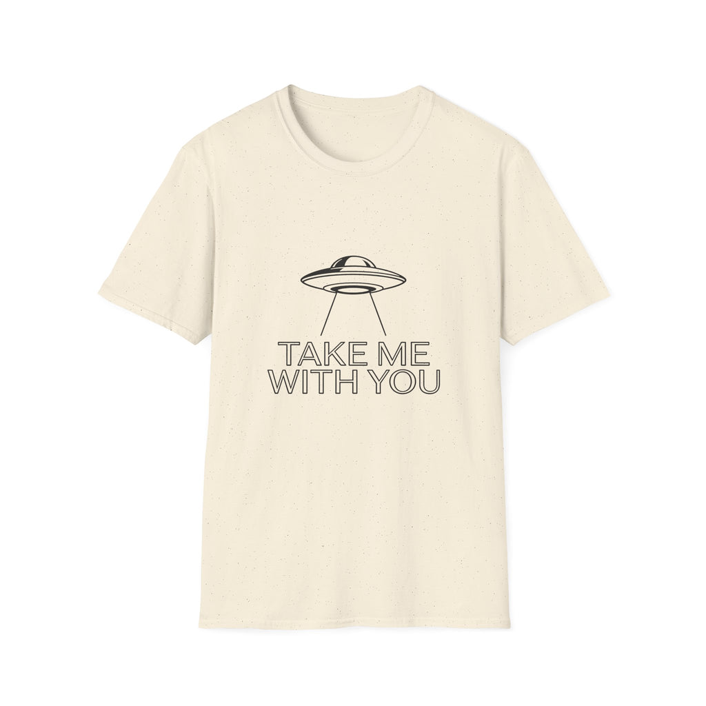 Take Me With You UFO T-Shirt — Alien Abduction Graphic Tee