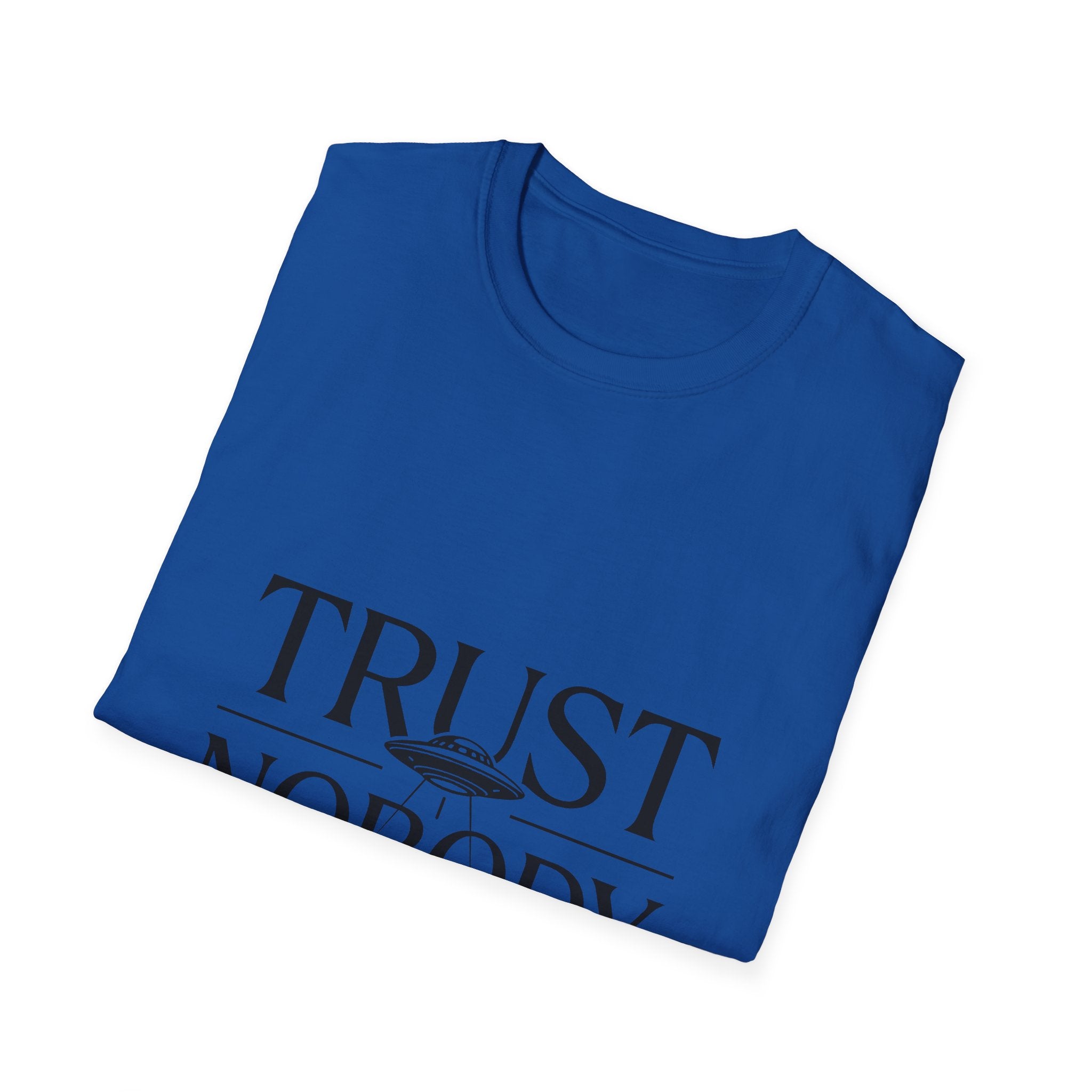 T-Shirt — "Trust Nobody" Minimalist Statement Tee